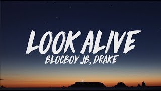 BlocBoy JB Drake  Look Alive Lyrics [upl. by Gnay]