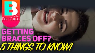 Getting Braces Off 5 Tips To Know [upl. by Bannasch552]