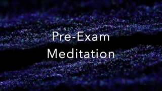 PreExam Meditation [upl. by Navonoj]