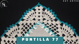 Puntilla 77  Say Artes [upl. by Mafala938]