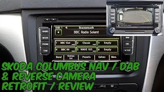 Skoda Columbus Nav  DAB amp Reverse Camera Review [upl. by Linzer323]