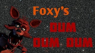 Foxys quotdum dum dumquot song 1 HOUR [upl. by Kristel892]