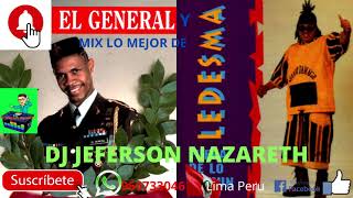 mix ledesma y el general  dj jeferson nazareth [upl. by Eleen]