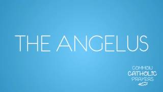 The Angelus ENGLISH [upl. by Wootten325]