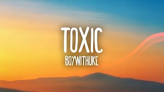 BoyWithUke  Toxic [upl. by Sybyl113]