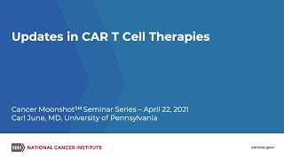 Updates in CAR T Cell Therapies [upl. by Call]