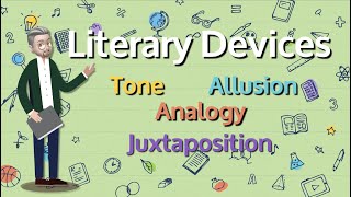 ESL  Literary Devices Tone Allusion Analogy and Juxtaposition [upl. by Cate]