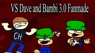 FNF VS Dave and Bambi 30 Fanmade [upl. by Ruthven]