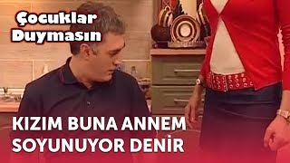 Kızım Buna Annem Soyunuyor Denir  Çocuklar Duymasın 3 Bölüm ATV [upl. by Yance]