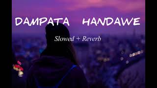 Dampata handawe දම්පාට හැන්දෑවේ [upl. by Francesca515]