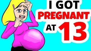 How I Got Pregnant At 13 In A School Bathroom [upl. by Dunson453]