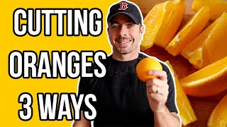 How To Cut An Orange 3 Ways [upl. by Dragone]