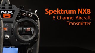 Spektrum NX8 8Channel DSMX Transmitter [upl. by Laniger793]