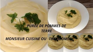 COMMENT faire une DÉLICIEUSE PURÉE de pommes de terre au MONSIEUR CUISINE PLUS ou THERMOMIX 🥔😋👍 [upl. by Aenert556]