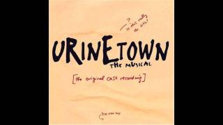 Urinetown  Were Not Sorry [upl. by Witte]