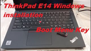 Lenovo ThinkPad E 14 Boot from USB  Thinkpad E14 Boot Menu key  ThinkPad E14 windows install [upl. by Maynard]