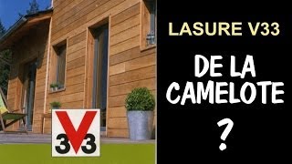 Lasure V33 de la camelote [upl. by Yrakaz134]