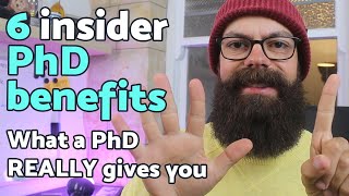 6 PhD benefits  What a PhD really gets you [upl. by Amethist]