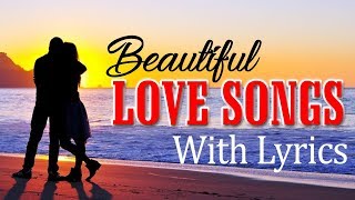 Nonstop Romantic Love Songs Lyrics For Lover  Greatest Sentimental Love Songs Collection [upl. by Notneuq]