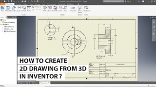 How to create 2D drawing from 3D in Inventor [upl. by Yvonner]