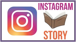 How To Make An Instagram Story  Full Tutorial [upl. by Pamelina]