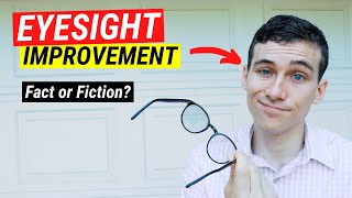 How to Improve Eyesight Naturally  Fact vs Fiction [upl. by Vitalis250]