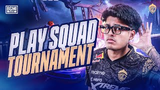 PLAY SQUAD TOURNAMENT  JONATHAN IS BACK  BGMI [upl. by Eseer]