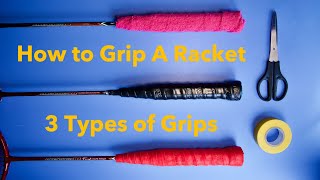 How To Grip Badminton Racket  Prep  3 Ways [upl. by Lenes918]