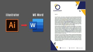 ✅ Convert a Letterhead Designed in Illustrator to a Word Letterhead [upl. by Irwinn]