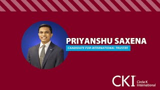 Priyanshu SaxenaCandidate for International Trustee [upl. by Golden]