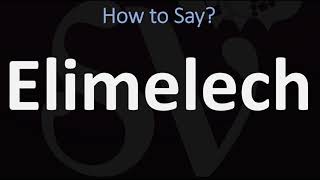 How to Pronounce Elimelech CORRECTLY [upl. by Thaxter862]