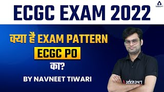 ECGC PO 2022  ECGC PO EXAM PATTERN 2022  BY NAVNEET TIWARI [upl. by Ajiram]