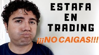 Estafa en trading 😲 ¡No caigas [upl. by Lila487]