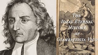 The Ideal Eternal History of Giambattista Vico [upl. by Sanalda]