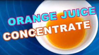 Orange Juice Concentrate Home Made [upl. by Welcome]