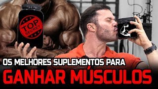 TOP 5 SUPLEMENTOS PARA GANHAR MASSA MUSCULAR [upl. by Wiskind564]