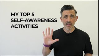 Self Awareness Activities Top 5 Emotional Intelligence 3 [upl. by Arhez]