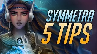 5 SYMMETRA Tips and Tricks Season 12  Overwatch Guide [upl. by Horst864]