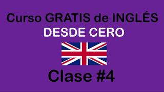 Clase 4 de curso de INGLÉS BÁSICO  SOY MIGUEL IDIOMAS [upl. by Martineau]