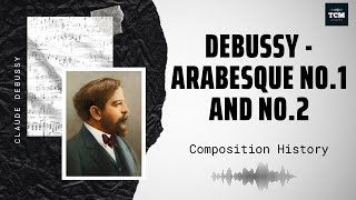 Debussy  Arabesque No1 and No2 [upl. by Tratner]