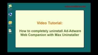 How to Uninstall AdAware Web Companion with Max Uninstaller [upl. by Car188]