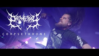 Organectomy  Corpsethrone OFFICIAL VIDEO [upl. by Elatsyrc]