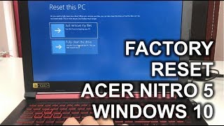 How to ║ Restore Reset a Acer Nitro 5 to Factory Settings ║ Windows 10 [upl. by Ainehta336]