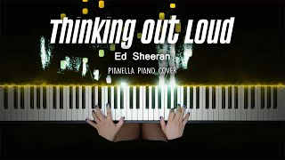 Ed Sheeran  Thinking Out Loud  Piano Cover by Pianella Piano [upl. by Arel]