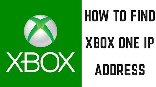 How to Find Xbox One IP Address [upl. by Lionel]