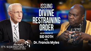 Issuing divine Restraining Order interview with Sid Roth [upl. by Acinimod488]