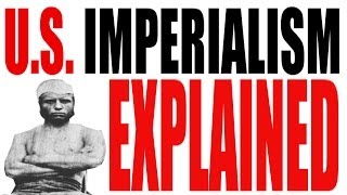 US Imperialism Explained US History Review [upl. by Petta]