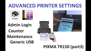 Canon PIXMA TR150 Setup part3 Printer Utilities Settings Maintenance Counter Generic USB [upl. by Ave]