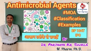 Antimicrobial Agents  MOA Classes Examples Inorganic Anti infectives  IPC  BP 104T [upl. by Goddart]