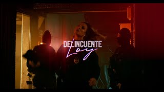 Loy  Delincuente Video Oficial [upl. by Nyrrat]